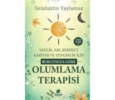 Burcunuza Göre Olumlama Terapisi - Selahattin Yaylamaz - Hayat Yayınları