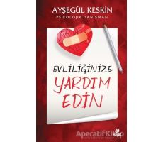 Evliliğinize Yardım Edin - Ayşegül Keskin - Hayat Yayınları