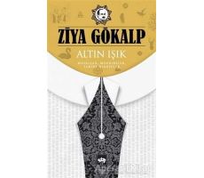 Altın Işık - Ziya Gökalp - Ötüken Neşriyat