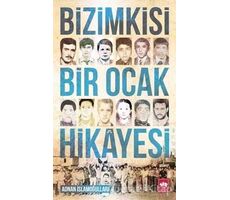 Bizimkisi Bir Ocak Hikayesi - Adnan İslamoğulları - Ötüken Neşriyat