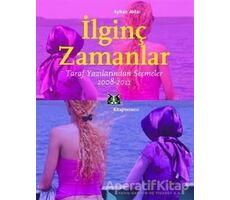 İlginç Zamanlar - Ayhan Aktar - Kitap Yayınevi