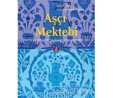 Aşçı Mektebi - Ahmed Şevket - Kitap Yayınevi