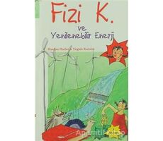 Fizi K ve Yenilenebilir Enerji - Virginie Rochetti - ODTÜ Geliştirme Vakfı Yayıncılık