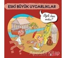 Eski Büyük Uygarlıklar - Elizabeth de Lambilly - ODTÜ Geliştirme Vakfı Yayıncılık