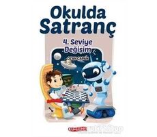 Okulda Satranç 4. Seviye-Değişim - Ozan Çapan - ODTÜ Geliştirme Vakfı Yayıncılık