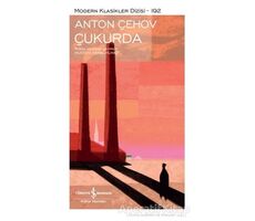 Çukurda - Anton Çehov - İş Bankası Kültür Yayınları