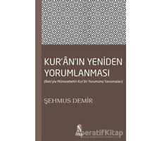 Kur’an’ın Yeniden Yorumlanması - Şehmus Demir - İnsan Yayınları