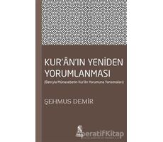 Kur’an’ın Yeniden Yorumlanması - Şehmus Demir - İnsan Yayınları