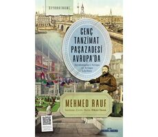 Genç Tanzimat Paşazadesi Avrupada - Mehmed Rauf - Timaş Yayınları