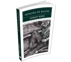 Goriot Baba - Honore De Balzac - Maviçatı (Dünya Klasikleri)