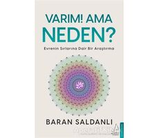 Varım! Ama Neden? - Baran Saldanlı - Destek Yayınları