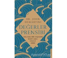 Değerler Prensibi - John Demartini - Destek Yayınları