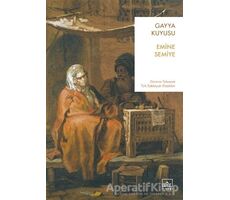 Gayya Kuyusu - Emine Semiye - İthaki Yayınları
