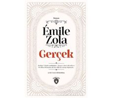 Gerçek - Emile Zola - Dorlion Yayınları