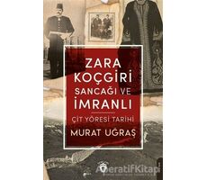 Zara Koçgiri Sancağı ve İmranlı - Murat Uğraş - Dorlion Yayınları