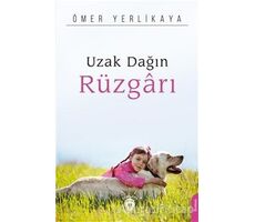 Uzak Dağın Rüzgârı - Ömer Yerlikaya - Dorlion Yayınları