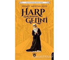 Unutturmadıklarımız Serisi - Harp Zengininin Gelini - Sermet Muhtar Alus - Dorlion Yayınları