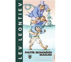 Politik Ekonominin Esasları - Lev Leontiev - Dorlion Yayınları