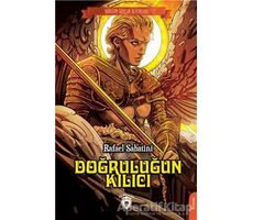 Doğruluğun Kılıcı - Rafael Sabatini - Dorlion Yayınları