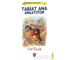 Tabiat Ana Anlatıyor - Karl Ewald - Dorlion Yayınları