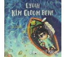 Eyvah Kim Oldum Ben! - Elif Yemenci - Redhouse Kidz Yayınları