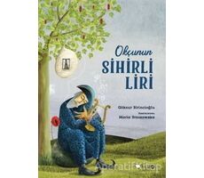 Okçunun Sihirli Liri - Göknur Birincioğlu - Redhouse Kidz Yayınları