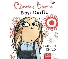 Clarice Bean - Başı Dertte - Lauren Child - Redhouse Kidz Yayınları