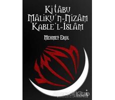 Kitabu Malikun-Nizam  Kablel-İslam - Mehmet Erol - İkinci Adam Yayınları