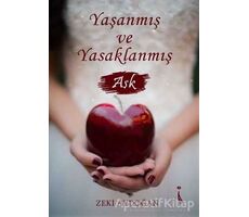 Yaşanmış ve Yasaklanmış Aşk - Zeki Aydoğan - İkinci Adam Yayınları