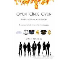 Oyun İçinde Oyun - Cihan Demirdaş - İkinci Adam Yayınları