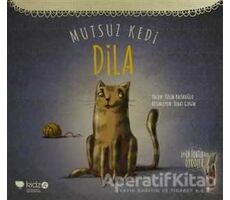 Mutsuz Kedi Dila - Tülin Kozikoğlu - Redhouse Kidz Yayınları