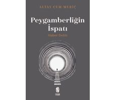 Peygamberliğin İspatı - Altay Cem Meriç - İnsan Yayınları