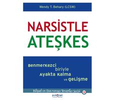 Narsistle Ateşkes - Wendy Behary - Psikonet Yayınları