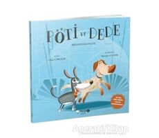 Pöti ve Dede - Bir Dostluk Öyküsü - Gökçe Gökçeer - Redhouse Kidz Yayınları