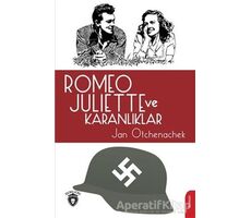 Romeo Juliette ve Karanlıklar - Jan Otchenachek - Dorlion Yayınları