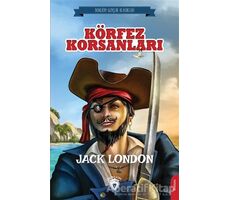 Körfez Korsanları - Jack London - Dorlion Yayınları