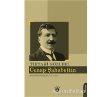 Tiryaki Sözleri - Cenap Şahabettin - Dorlion Yayınları