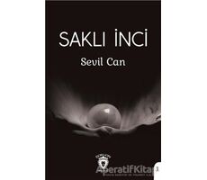 Saklı İnci - Sevil Can - Dorlion Yayınları