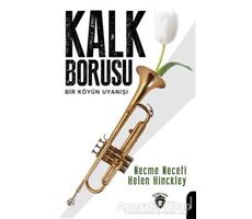 Kalk Borusu Bir Köyün Uyanışı - Necme Necefi - Dorlion Yayınları
