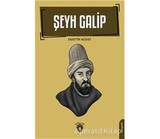 Şeyh Galip - Sadettin Nüzhet - Dorlion Yayınları