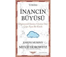 İnancın Büyüsü - Joseph Murphy - Sola Unitas