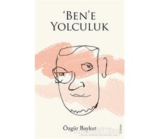 Ben’e Yolculuk - Özgür Baykut - Sola Unitas