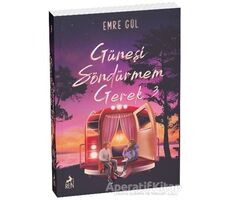 Güneşi Söndürmem Gerek 3 - Emre Gül - Ren Kitap