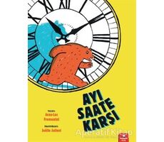 Ayı Saate Karşı - Jean-Luc Fromental - Redhouse Kidz Yayınları