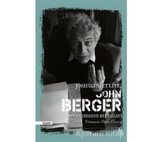 John Berger - Joshua Sperling - Everest Yayınları