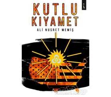 Kutlu Kıyamet - Ali Nusret Memiş - İkinci Adam Yayınları