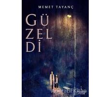 Güzeldi - Mehmet Tayanç - İkinci Adam Yayınları