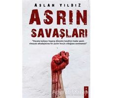 Asrın Savaşları - Aslan Yıldız - İkinci Adam Yayınları