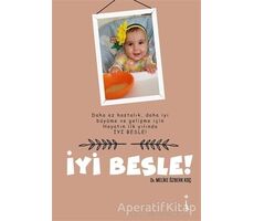 İyi Besle! - Melike Özberk Koç - İkinci Adam Yayınları