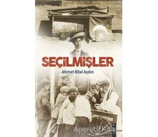 Seçilmişler - Ahmet Bilal Aydın - İkinci Adam Yayınları